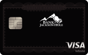 Bank of Jackson Hole Reserve Rewards + Card